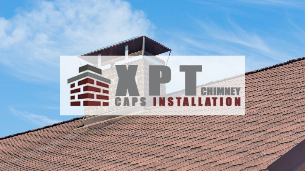 XPT Chimney Caps Installation - Professional chimney cleaning and repair services in Elgin, Illinois